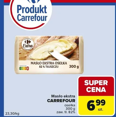 Masło ekstra ośelka 82% tłuszczu promocja w Carrefour Express