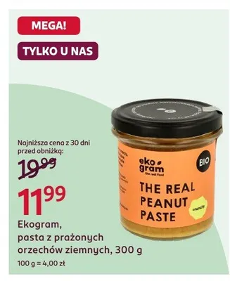 Pasta z prażonych orzechów ziemnych Ekogram Bio The Real Peanut Paste promocja w Rossmann