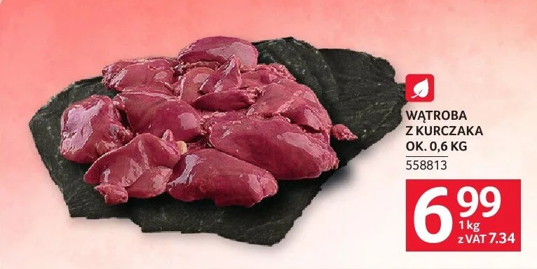 Wątroba z kurczaka ok. 0,6 kg promocja w Selgros