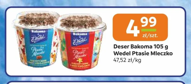 Deser Bakoma E.Wedel Ptasie Mleczko promocja w Gama