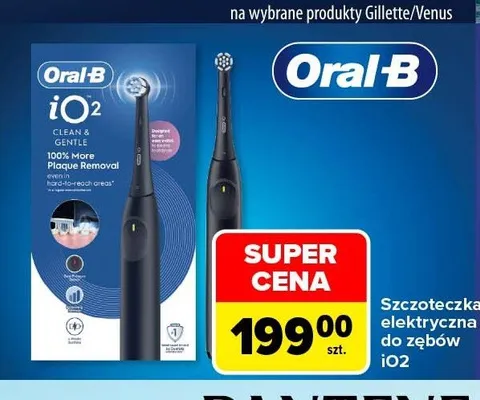 Szczoteczka elektryczna do zębów Oral-B iO2 promocja w Carrefour Market