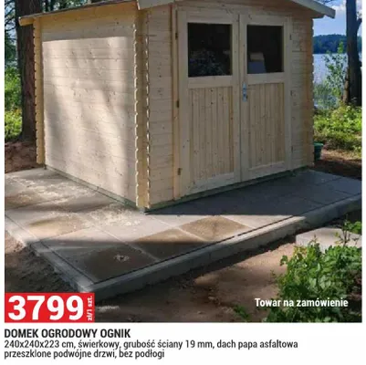 Domek ogrodowy Ognik 240x240x223cm świerkowy promocja w Merkury Market