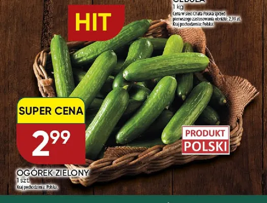Ogórki zielone Chata Polska promocja w Chata Polska