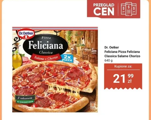 Pizza Feliciana Classica Salame Chorizo promocja w Dino