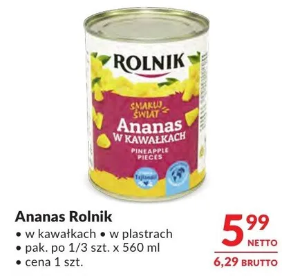 Ananas Rolnik w kawałkach w plastrach promocja w Makro