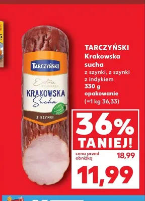 Kiełbasa krakowska sucha z szynki Tarczyński promocja w Kaufland