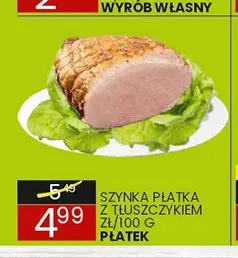 Szynka Płatka z tłuszczykiem Płatek promocja w Wafelek