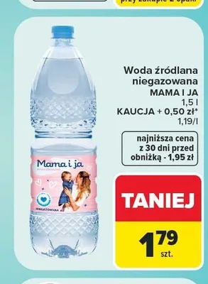 Woda źródlana niegazowana Mama i ja promocja w Carrefour