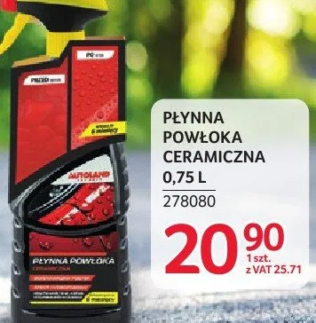 Płynna powłoka ceramiczna Autoland 0,75 L promocja w Selgros