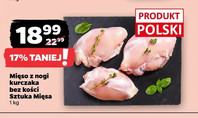 Mięso z nogi kurczaka bez kości Sztuka Mięsa promocja w Netto