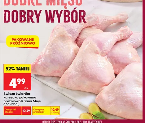 Świeża ćwiartka kurczaka pakowana próżniowo Kraina Mięs promocja w Biedronka