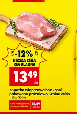 Łopatka wieprzowa bez kości pakowana próżniowo Kraina Mięs promocja w Biedronka