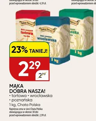 Mąka wrocławska Dobra Nasza! promocja w Chata Polska