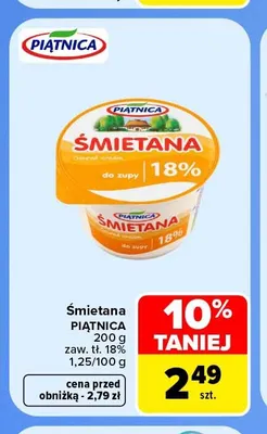 Śmietana Piątnica 18% promocja w Carrefour Market