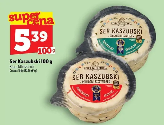 Ser Kaszubski Czosnek Niedźwiedzi Stara Mleczarnia promocja w TOPAZ
