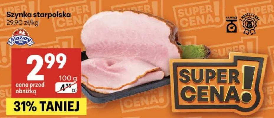 Szynka starpolska promocja w Delikatesy Centrum