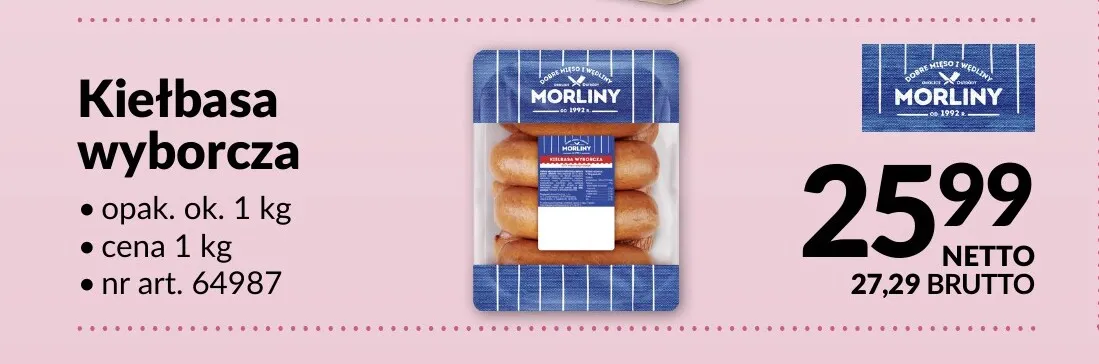 Kiełbasa wyborcza Morliny promocja w Makro