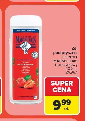 Żel pod prysznic Le Petit Marseillais truskawkowy promocja w Carrefour