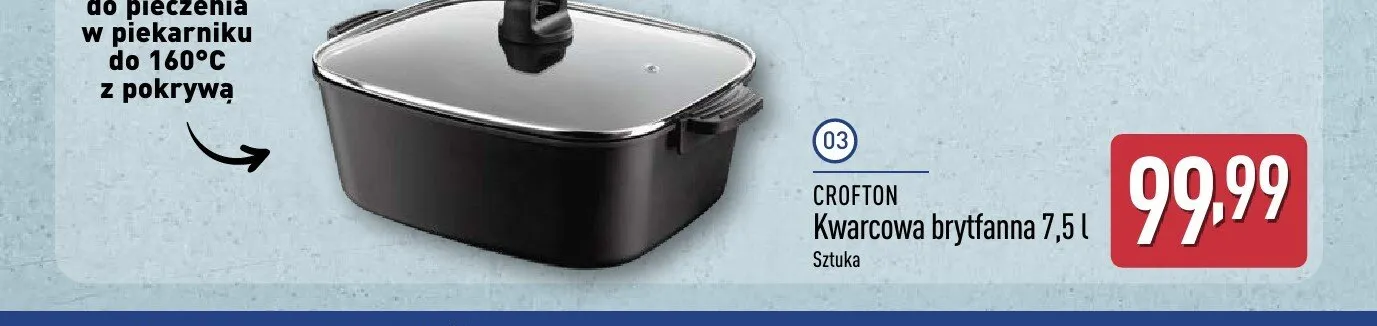 Kwarcowa brytfanna CROFTON 7,5l promocja w Aldi