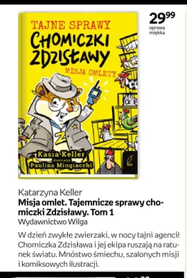 Książka Misja omlet. Tajemnicze sprawy chomiczki Zdzisławy. Tom 1 Katarzyna Keller promocja w Empik