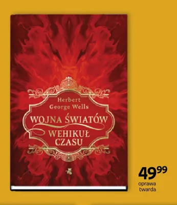 Książka Wojna światów Wehikuł czasu Herbert George Wells Klasyka Literatury W.A.B. oprawa twarda promocja w Empik