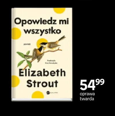 Książka Opowiedz mi wszystko Elizabeth Strout oprawa twarda promocja w Empik