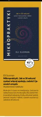 Książka Mikropraktyki. Jak w 30 sekund zyskać więcej spokoju, radości i jasności umysłu Eli Susman Wydawnictwo Galaktyka promocja w Empik