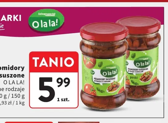 Pomidory suszone w oleju z ziołami O la la! promocja w Intermarche