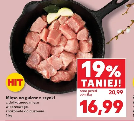 Mięso na gulasz z szynki z delikatnego mięsa wieprzowego znakomite do duszenia promocja w Kaufland