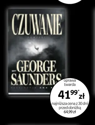 Książka Czuwanie George Saunders promocja w Empik