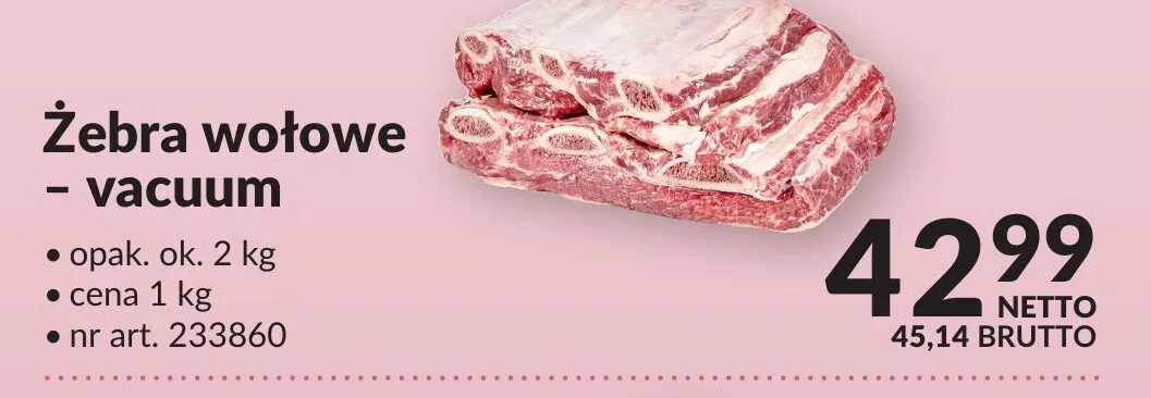 Żebra wołowe - vacuum promocja w Makro