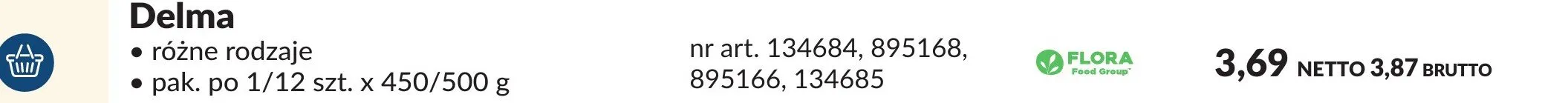 Delma różne rodzaje promocja w Makro