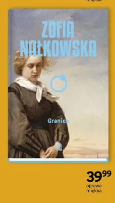 Książka Granica Zofia Nałkowska oprawa miękka promocja w Empik