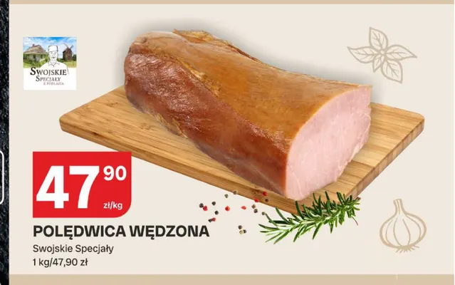 Polędwica wędzona Swojskie Specjały promocja w Chorten