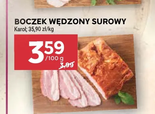 Boczek wędzony surowy Karol promocja w Stokrotka