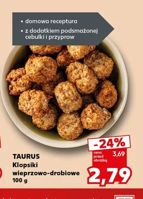 Klopsiki wieprzowo-drobiowe Taurus promocja w Kaufland