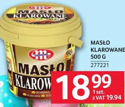 Masło klarowane 500 g promocja w Selgros