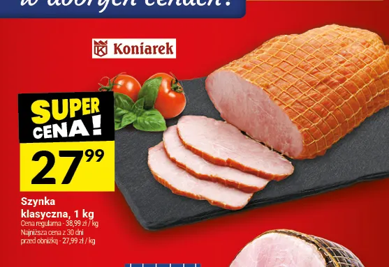 Szynka klasyczna Koniarek promocja w Twój Market