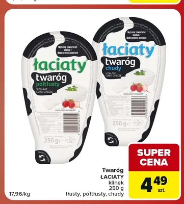 Twaróg Łaciaty klinek chudy promocja w Carrefour Market