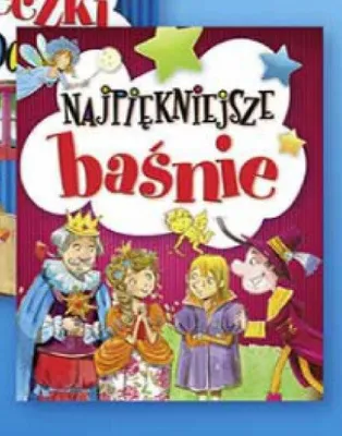 Książka Najfajniejsze baśnie promocja w Biedronka
