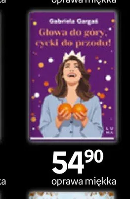 Książka Głowa do góry, cycki do przodu! Gabriela Gargaś oprawa miękka Empik promocja w Empik