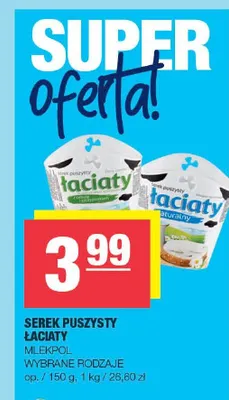 Serek puszysty Laciaty Milekpol wybrane rodzaje promocja w SPAR