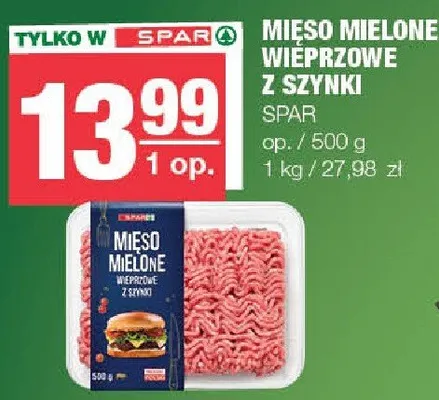 Mięso mielone wieprzowe z szynki Spar promocja w SPAR
