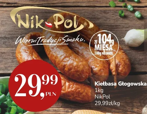 Kiełbasa głogowska NikPol promocja w Market Point