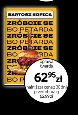 Książka Zróbcie se bo petarda Bartosz Kopica oprawa twarda promocja w Empik