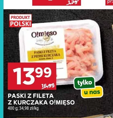 Paski z fileta z kurczaka O!Mięso promocja w Stokrotka