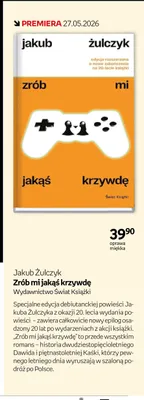 Książka Jakub Żulczyk Zrób mi jakąś krzywdę oprawa miękka promocja w Empik