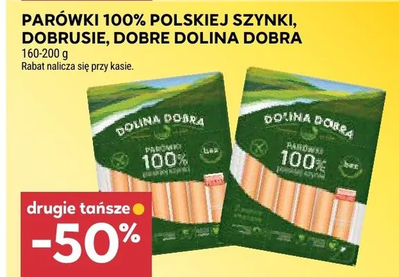 Parówki 100% polskiej szynki Dobrusie Dobre Dolina Dobra promocja w Stokrotka