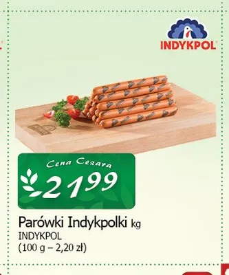 Parówki Indykpolki Indykpol promocja w CEZAR Delikatesy