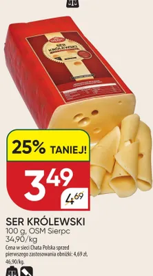 Ser Królewski OSM Sierpc promocja w Chata Polska